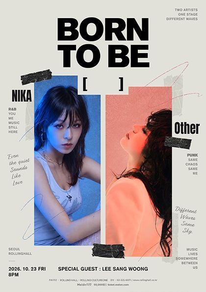 Born to be [     ] 2026.10.23 - 2026.10.23 롤링홀